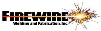 Firewire Welding and Fabrication